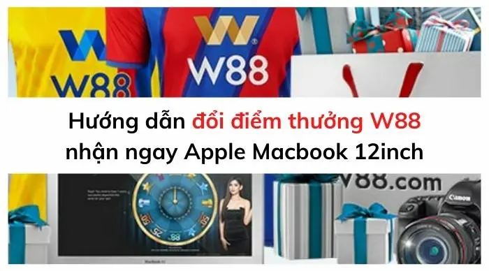 Hướng Dẫn Cách Đổi Điểm Thưởng W88 Đơn Giản Nhất